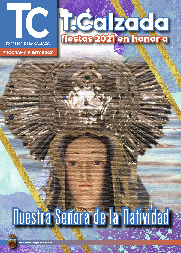 Fiestas patronales en honor a Nuestra Señora de la Natividad 2021 Torrejón de la Calzada